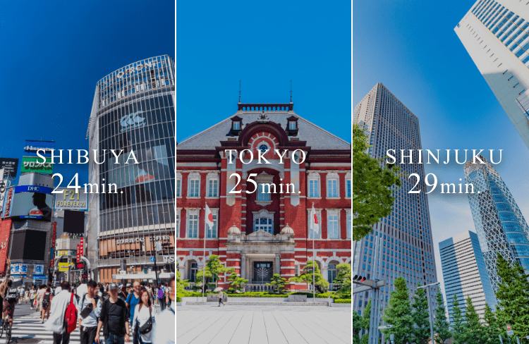 SHIBUYA24min/TOKYO25min/SHINJUKU29min